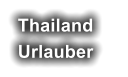 Thailand Urlauber